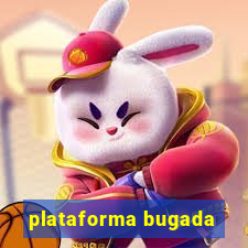 plataforma bugada